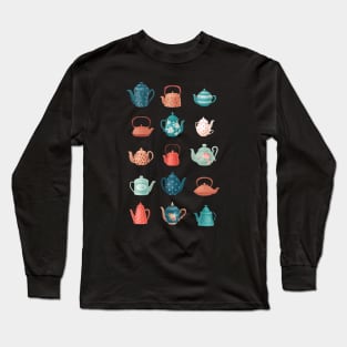 Tea Pots Long Sleeve T-Shirt